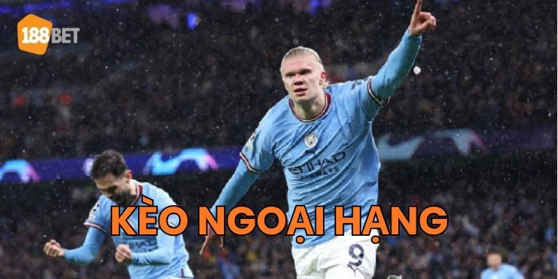 Kèo Ngoại Hạng Anh Hôm Nay: Nhận Định, Tỷ Lệ Chuẩn Xác Mẹo hay chinh phục Kèo Ngoại Hạng